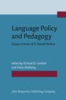 Image for Language Policy and Pedagogy : Essays in honor of A. Ronald Walton