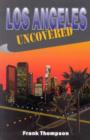 Image for Los Angeles Uncovered