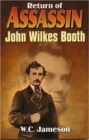 Image for The Return of Assassin John Wilkes Booth