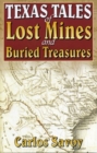 Image for Texas Tales of Lost Mines and Buried Treasures