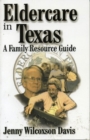Image for Eldercare in Texas : A Family Resource Guide
