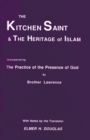 Image for The Kitchen Saint and the Heritage of Islam