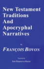 Image for New Testament Traditions and Apocryphal Narratives
