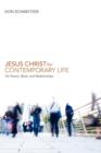 Image for Jesus Christ for Contemporary Life