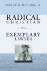 Image for Radical Christian and Exemplary Lawyer : Honoring William Stringfellow