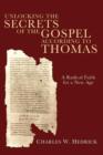 Image for Unlocking the Secrets of the Gospel According to Thomas