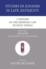 Image for A History of the Mishnaic Law of Holy Things, Part 1