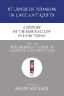 Image for A History of the Mishnaic Law of Holy Things, Part 6