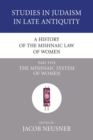 Image for A History of the Mishnaic Law of Women, Part 5