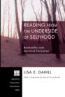 Image for Reading from the Underside of Selfhood : Bonhoeffer and Spiritual Formation