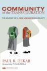Image for Community of the Transfiguration : The Journey of a New Monastic Community