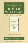 Image for The Complete Writings of Roger Williams, Volume 3