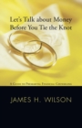 Image for Let&#39;s Talk about Money before You Tie the Knot