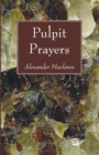 Image for Pulpit Prayers