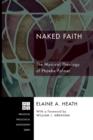 Image for Naked Faith : the Mystical Theology of Phoebe Palmer