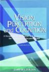 Image for Vision, Perception and Cognition