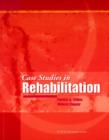 Image for Case Studies in Rehabilitation