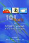 Image for 101 Pearls in Refractive, Cataract and Corneal Surgery