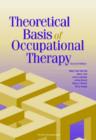 Image for Theoretical Basis of Occupational Therapy