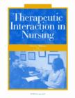 Image for Therapeutic Interaction in Nursing