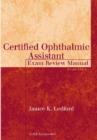 Image for The Certified Ophthalmic Assistant Exam Review