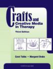 Image for Crafts and Creative Media in Therapy and Rehabilitation