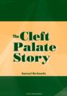 Image for The Cleft Palate Story
