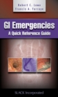 Image for GI Emergencies : A Quick Reference Guide