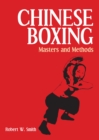 Image for Chinese Boxing : Masters and Methods