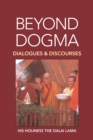 Image for Beyond Dogma : Dialogues and Discourses