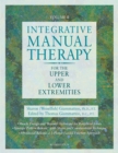 Image for Integrative Manual Therapy for the Upper and Lower Extremities