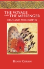 Image for The Voyage and the Messenger : Iran and Philosophy