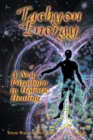 Image for Tachyon energy  : a new paradigm in holistic healing