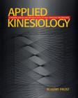 Image for Applied Kinesiology : A Training Manual and Reference Book of Basic Principles