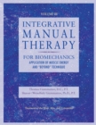 Image for Integrative Manual Therapy for Biomechanics : Application of Muscle Energy and &quot;Beyond&quot; Technique