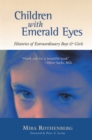 Image for Children with emerald eyes  : histories of extraordinary boys &amp; girls
