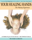 Image for Your healing hands  : the polarity experience