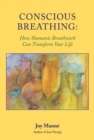 Image for Conscious breathing  : how shamanic breathwork can transform your life