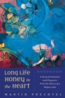 Image for Long Life, Honey in the Heart