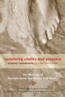 Image for Sensory awareness  : reclaiming vitality and presence