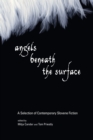 Image for Angels beneath the surface  : a selection of contemporary Slovene fiction