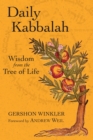 Image for Daily Kabbalah  : wisdom from the tree of life