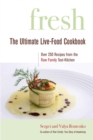 Image for Fresh: the ultimate live-food cookbook