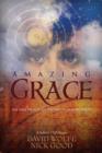 Image for Amazing grace: the nine principles of living in natural magic : a galactic cliff-hanger