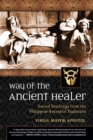 Image for Way of the ancient healer  : sacred teachings from the Philippine ancestral traditions