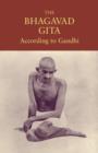 Image for The Bhagavad Gita according to Gandhi.