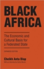 Image for Black Africa  : the economic and cultural basis for a federated state