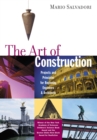 Image for The Art of Construction : Projects and Principles for Beginning Engineers &amp; Architects