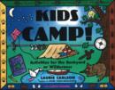 Image for Kids Camp! : Activities for the Backyard or Wilderness