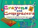 Image for Crayons and Computers